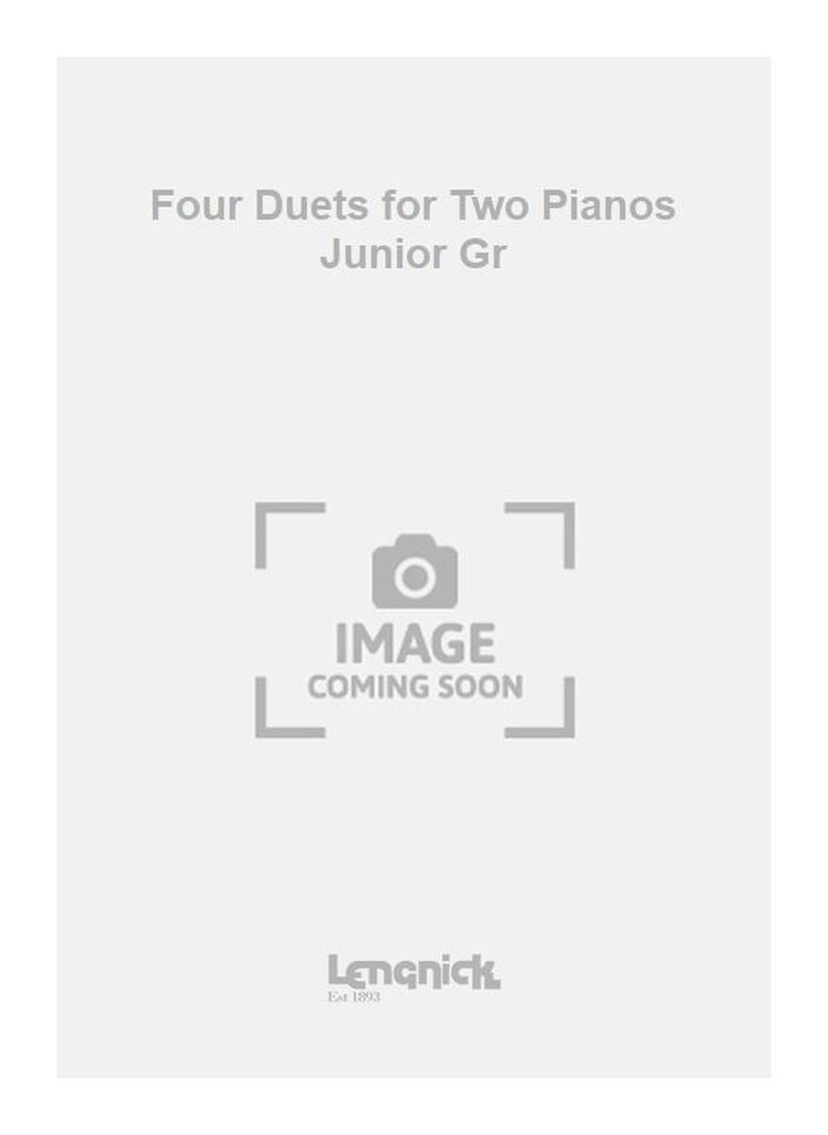 Four Duets for Two Pianos Junior Gr
